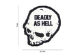 Deadly as Hell weiss Rubber Patch